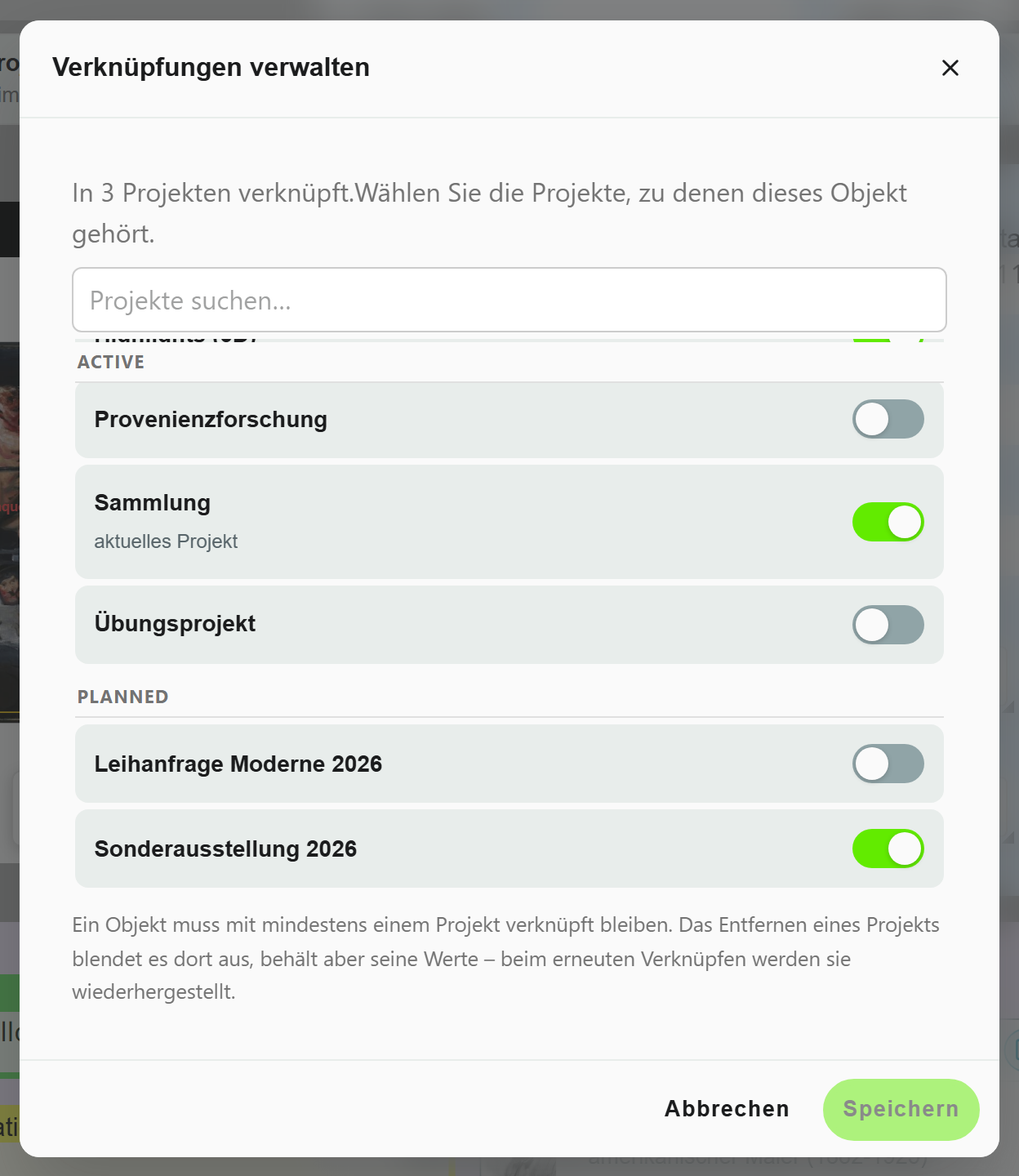 Dialog Verknüpfungen verwalten an einem Objekt der Sammlung mit Suchfeld und Projektliste. Sammlung ist das aktuelle Projekt, der Schalter bei Sonderausstellung 2026 ist eingeschaltet.